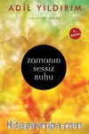 Zamanın Sessiz Ruhu & Tesadüfe Yer Yoktur