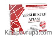 Tablolar ve Örneklerle Vergi Hukuku Atlası