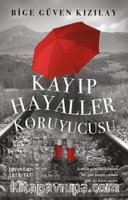 Kayıp Hayaller Koruyucusu