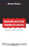 İdeolojik Devletten Demokratik Devlete