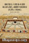 Baki’nin El İlam Bi-A’lami Beledi’llahi’l-Haram Tercümesi (Feza’il-i Mekke)