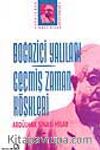 Boğaziçi Yalıları / Geçmiş Zaman Köşkleri