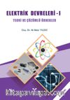 Elektrik Devreleri 1 & Teori ve Çözümlü Örnekler