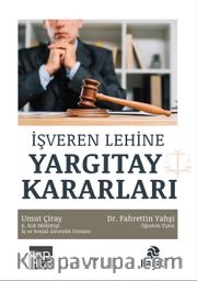 İşveren Lehine Yargıtay Kararları