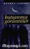 Kutsanmış Görüntüler