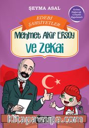 Mehmet Akif Ersoy ve Zekai / Edebi Şahsiyetler 