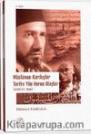 Müslüman Kardeşler Tarihe Yön Veren Olaylar 1-2 (Takım) & Kurucu Lider Dönemi