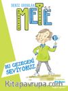 Mete 2 / Bu Gezegeni Seviyoruz