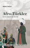 Afro-Türkler (Etnik Köken ve Kimlik)