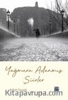 Yağmura Adanmış Şiirler 