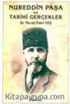 Nureddin Paşa Ve Tarihi Gerçekler