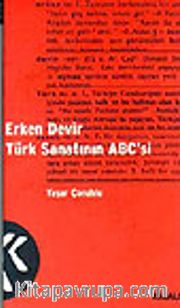 Erken Devir Türk Sanatının Abc'si