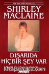 Dışarıda Hiç Bir Şey Var