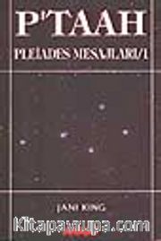 P'taah / Pleiades Mesajları 1
