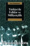 Türkiye'de Folklor ve Milliyetçilik