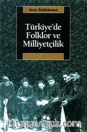 Türkiye'de Folklor ve Milliyetçilik