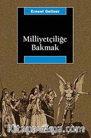 Milliyetçiliğe Bakmak