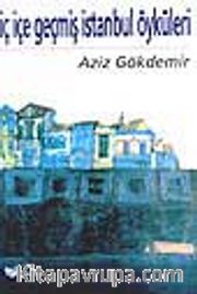İç İçe Geçmiş İstanbul Öyküleri