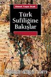 Türk Sufiliğine Bakışlar