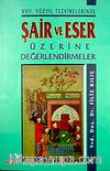 Şair Ve Eser Üzerine Değerlendirme