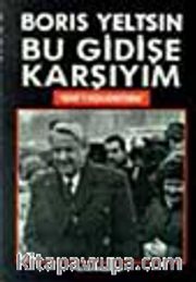 Bu Gidişe Karşıyım