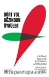Dört Yol Ağzından Öyküler & Çağdaş Bulgar Edebiyatı Antolojisi