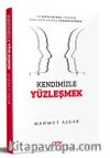 Kendimizle Yüzleşmek