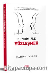 Kendimizle Yüzleşmek