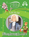 Klasik Müzik Masalları 1 / Vivaldi-Çobanın Mevsim Yolculuğu (Karton Kapak)