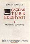 Çağdaş Türk Edebiyatı 2 (Meşrutiyet Dönemi 2. Kitap)