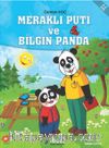 Meraklı Puti ve Bilgin Panda