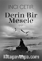 Derin Bir Mesele