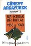 Bir İktidar Bir İhtilal