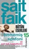 Bitmemiş Senfoni Ve Sait Faik Kaynakçası