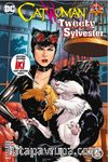 Catwoman Tweety / Sylvester