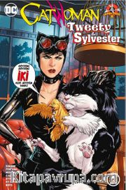 Catwoman Tweety / Sylvester