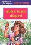 Gülce Kızın Düşleri