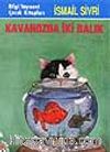 Kavanozda İki Balık