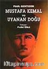 Mustafa Kemal ve Uyanan Doğu