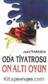 Oda Tiyatrosu (On Altı Oyun)