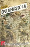 Öpülmemiş Şehla