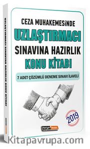 2019 Uzlaştırmacı Sınavına Hazırlık Konu Kitabı 
