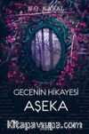 Gecenin Hikayesi - Aşeka (Ciltli) 