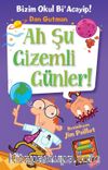 Bizim Okul Bi Acayip! 13 / Ah Şu Gizemli Günler!