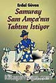 Samuray Sam Amca'nın Tahtını İstiyor