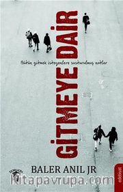 Gitmeye Dair