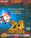 11. Sınıf Fizik 24 Adımda Özel Konu Anlatımlı  Soru Bankası