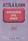 Sosyalizm Asıl Şimdi