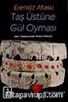 Taş Üstüne Gül Oyması