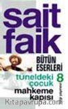 Tüneldeki Çocuk / Mahkeme Kapısı